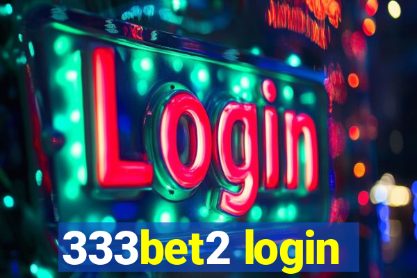 333bet2 login